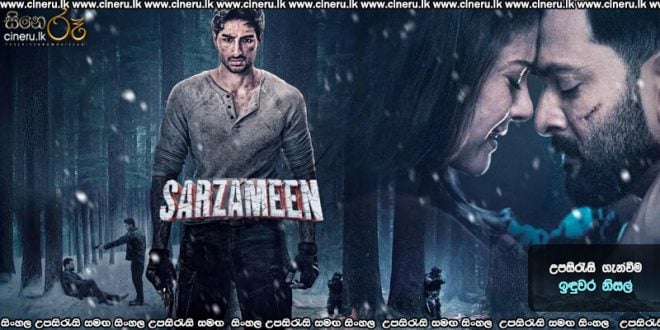 Sarzameen (2025) Sinhala Subtitles