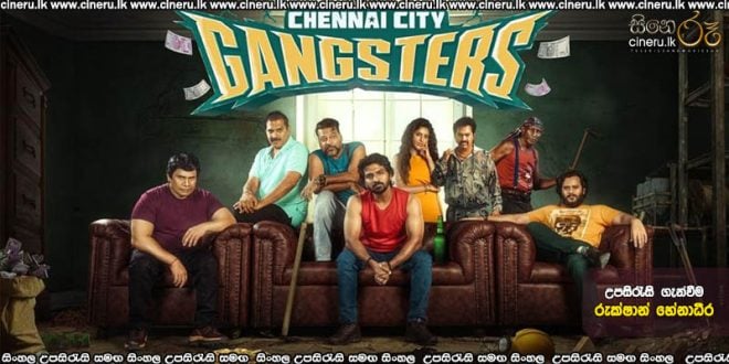Chennai City Gangsters (2025) Sinhala Subtitles