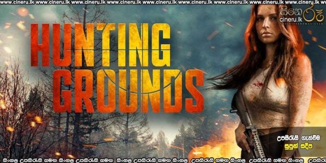 Hunting Grounds (2025) Sinhala Subtitles