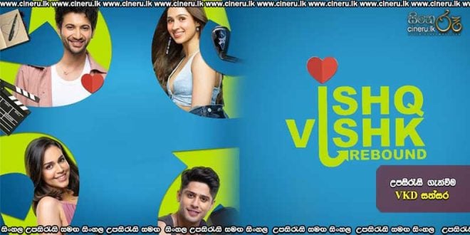 Ishq-Vishk Rebound (2024) Sinhala Subtitles