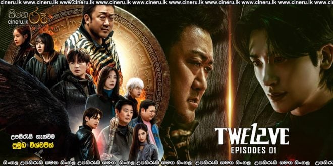 Twelve (2025) S01 E01 Sinhala Subtitles