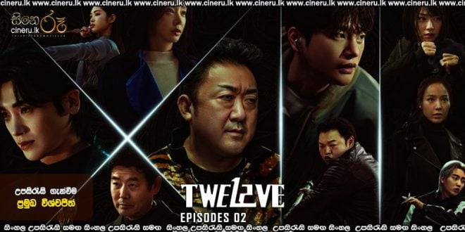 Twelve (2025) S01 E02 Sinhala Subtitles