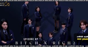 Bitch X Rich S02 E07 (2025) Sinhala Subtitles