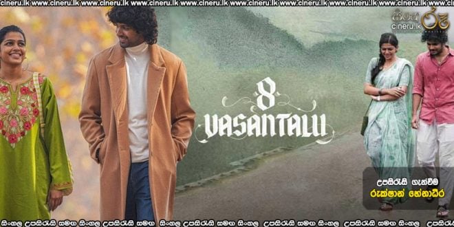 8 Vasantalu (2018) Sinhala Subtitles