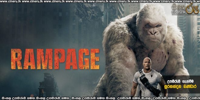 Rampage (2018) Sinhala Subtitles