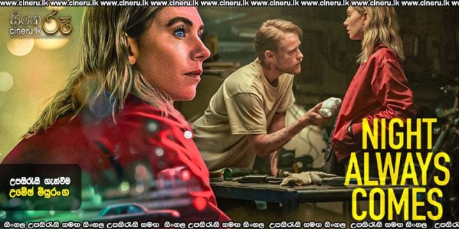 Night Always Comes (2025) Sinhala Subtitles