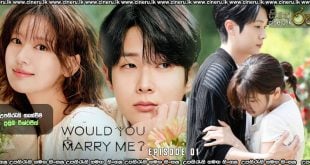 Would You Marry Me (2025) S01 E01 Sinhala Subtitles