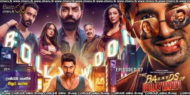 The Baacds of Bollywood (2025) E07 Sinhala Subtitles