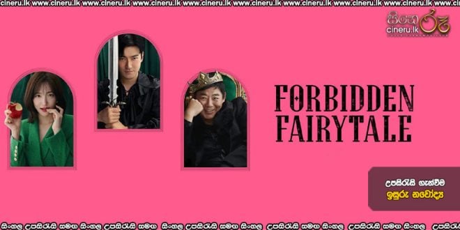 Forbidden Fairytale (2025) Sinhala Subtitles