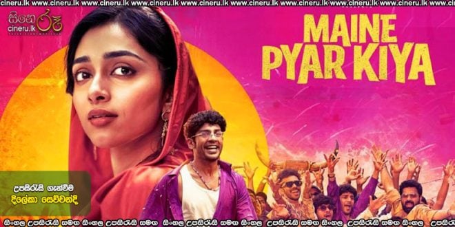 Maine Pyar Kiya (2025) Sinhala Subtitles