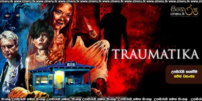 Traumatika (2024) Sinhala Subtitles