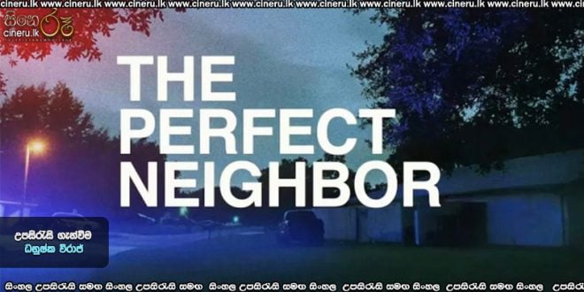 The Perfect Neighbor (2025) Sinhala Subtitles