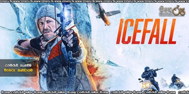 Ice Fall (2025) Sinhala Subtitles