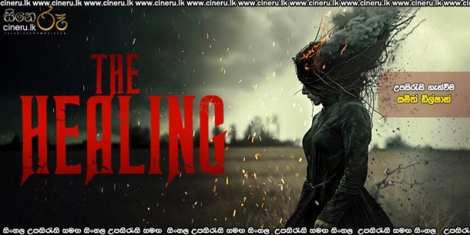 The Healing (2025) Sinhala Subtitles