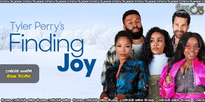 Tyler Perry's Finding Joy (2025) Sinhala Subtitles