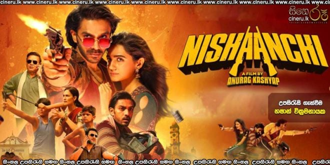 Nishaanchi (2025) Sinhala Subtitles