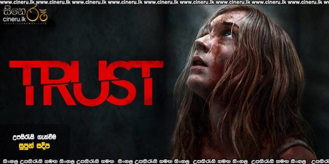 Trust (2025) Sinhala Subtitles
