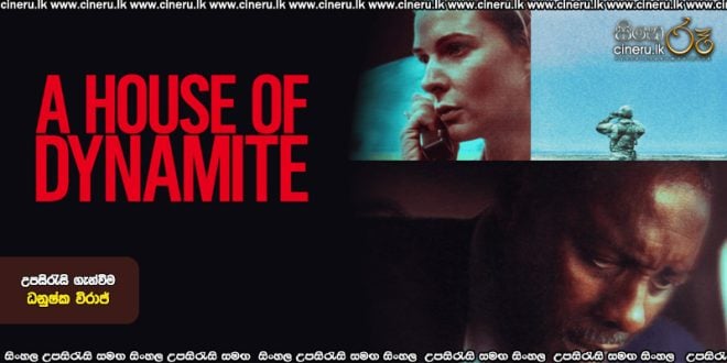 A House of Dynamite (2025) Sinhala Subtitles