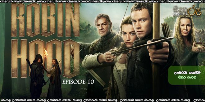 Robin Hood (2025) S01 E10 [END] Sinhala Subtitles