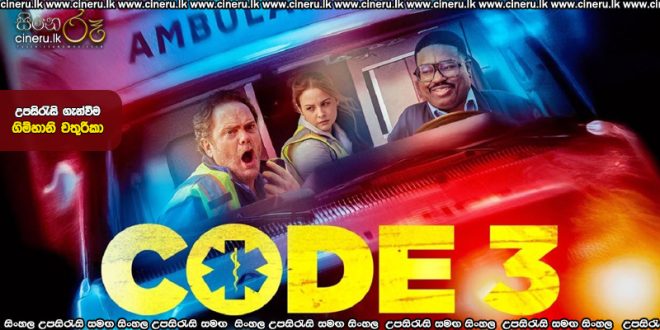 Code 3 (2025) Sinhala Subtitles