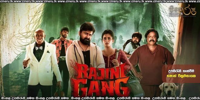 Rajini Gaang (2025) Sinhala Subtitles