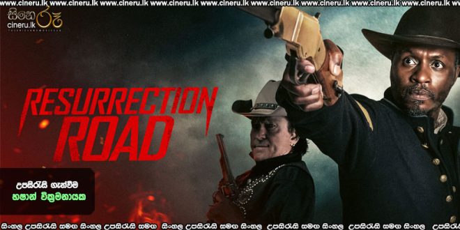 Resurrection Road (2025) Sinhala Subtitles