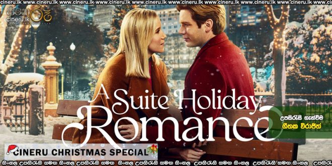 A Suite Holiday Romance (2025) Sinhala Subtitles