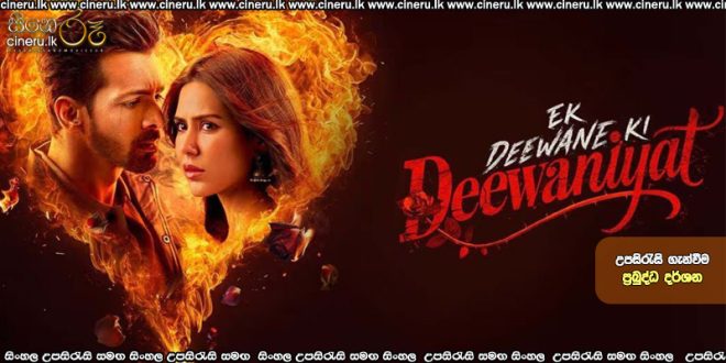 Ek Deewane ki Deewaniyat (2025) Sinhala Subtitles