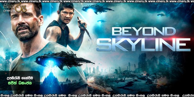 Beyond Skyline (2017) Sinhala Subtitles