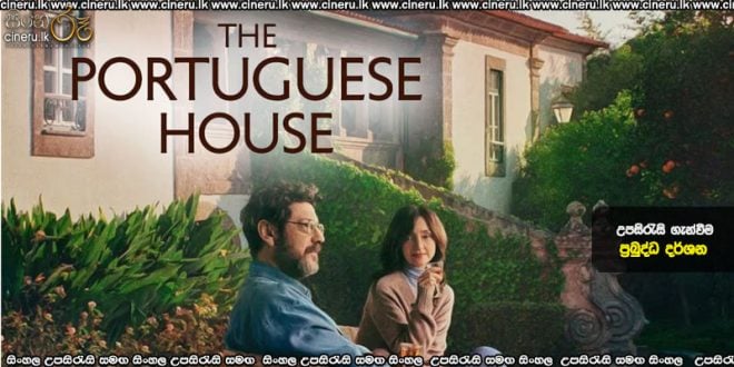 The Portuguese House (2025) Sinhala Subtitles
