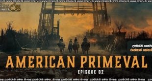 American Primeval (2025) S01 E02 Sinhala Subtitles