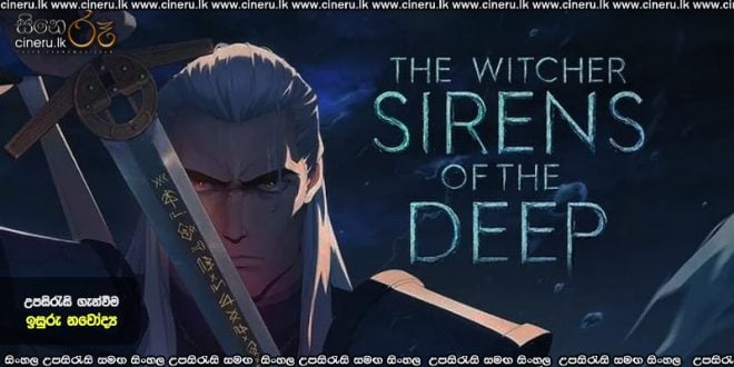 The Witcher : sirens of the deep (2025) Sinhala Subtitles