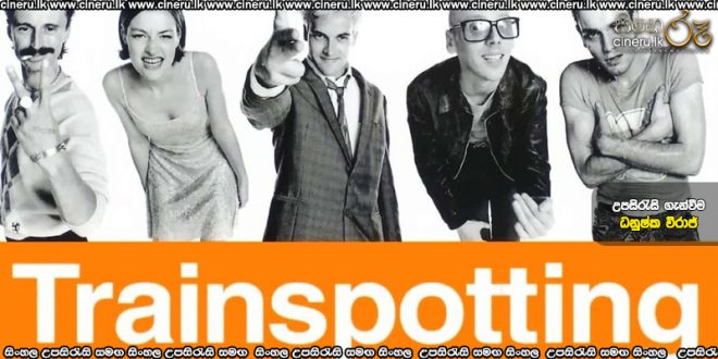 Trainspotting (1996) Sinhala Subtitles