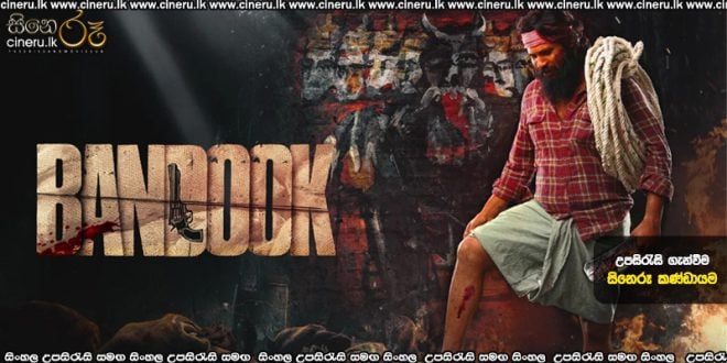 Bandook (2025) Sinhala Subtitles