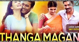 Thanga Magan (2015) Sinhala Subtitles