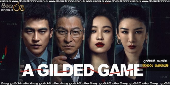 A Gilded Game (2025) Sinhala Subtitles