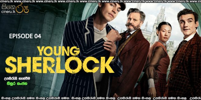 Young Sherlock (2026) S01 E04 Sinhala Subtitles