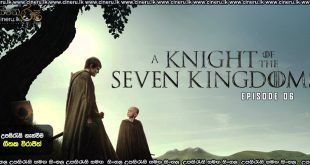 A Knight of the Seven Kingdoms (2026) S01 E06 Sinhala Subtitles