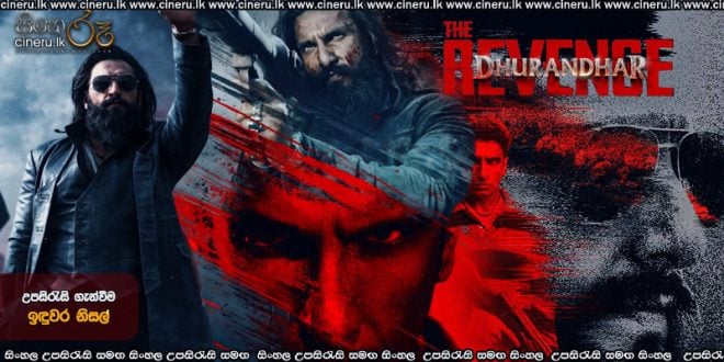 Dhurandhar The Revenge (2026) Sinhala Subtitles