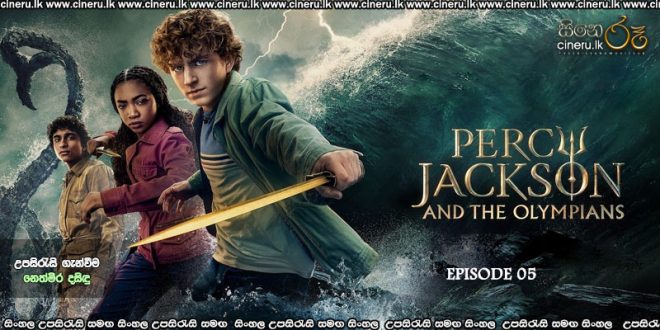 Percy Jackson and the Olympians S02 E05 (2023) Sinhala Subtitles