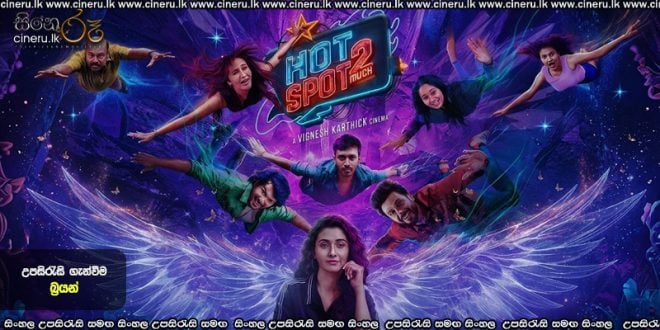 Hot Spot 2 Much (2026) Sinhala Subtitles