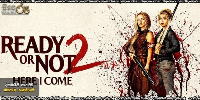 Ready or Not 2 Here I Come (2026) Sinhala Subtitles