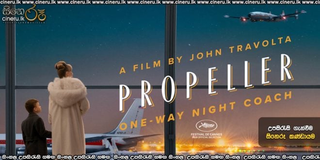 Propeller One-Way Night Coach (2026) Sinhala Subtitles