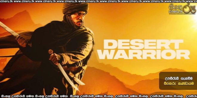Desert Warrior (2026) Sinhala Subtitles