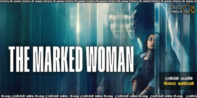 The Marked Woman (2026) Sinhala Subtitles