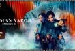 Human Vapor (2026) S01 E03 Sinhala Subtitles